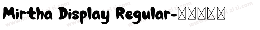 Mirtha Display Regular字体转换